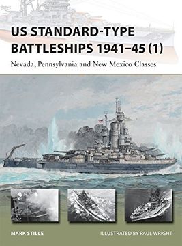 portada US Standard-type Battleships 1941–45 (1): Nevada, Pennsylvania and New Mexico Classes (New Vanguard)