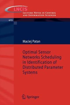 portada optimal sensor networks scheduling in identification of distributed parameter systems