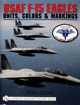 portada USAF F-15 Eagles: Units, Colors & Markings (en Inglés)