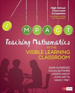 portada Teaching Mathematics in the Visible Learning Classroom, High School (Corwin Mathematics Series) (en Inglés)