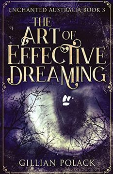 portada The art of Effective Dreaming (3) (Enchanted Australia) (en Inglés)