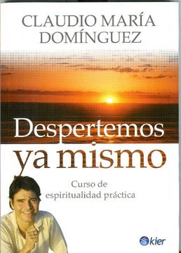portada Despertemos ya Mismo. Curso de Espiritualidad Practica (Kier (in Spanish)