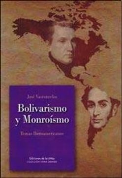 portada Bolivarismo y Monroismo