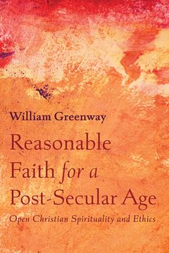 portada Reasonable Faith for a Post-Secular Age