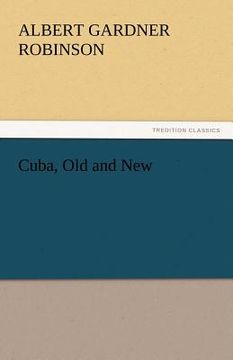 portada cuba, old and new (en Inglés)