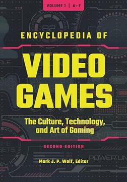 portada Encyclopedia of Video Games: The Culture, Technology, and Art of Gaming [3 Volumes]