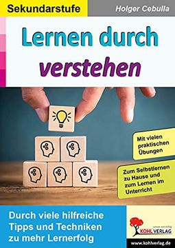 portada Lernen Durch Verstehen: Durch Viele Hilfreiche Tipps und Techniken zu Mehr Lernerfolg (in German)