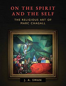 portada On the Spirit and the Self: The Religious art of Marc Chagall (en Inglés)