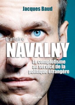 portada L'affaire Navalny: Le complotisme au service de la politique étrangère (in French)