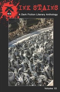 portada Ink Stains: A Dark Fiction Literary Anthology (en Inglés)