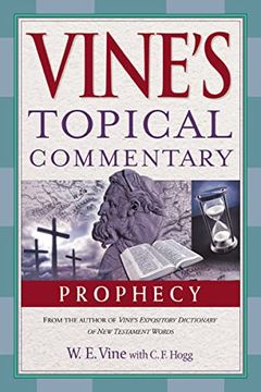 portada Prophecy (Vine’S Topical Commentaries) (en Inglés)