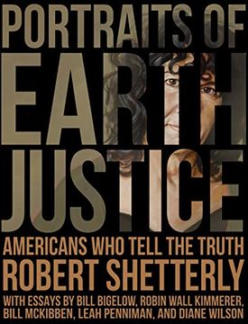 portada Portraits of Earth Justice: Americans Who Tell the Truth (en Inglés)