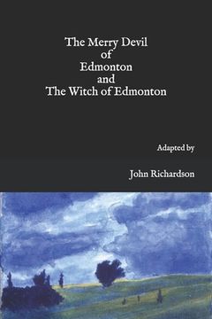 portada The Merry Devil of Edmonton and The Witch of Edmonton (en Inglés)