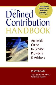 portada the defined contribution handbook: an inside guide to service providers & advisors (en Inglés)