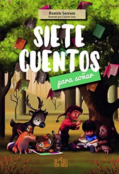 portada Siete Cuentos Para Soñar [Próxima Aparición] (in Spanish)