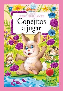 portada Conejitos a Jugar (Libro Brillante) (in Spanish)