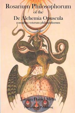 portada Rosarium Philosophorum: Of the de Alchemia Opuscula (in English)