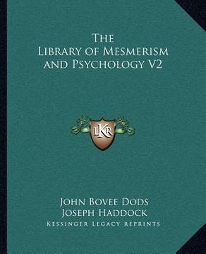 portada the library of mesmerism and psychology v2 (en Inglés)