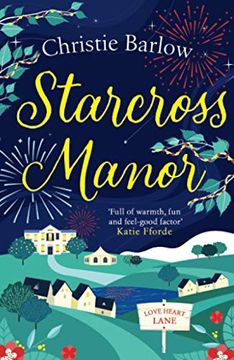 portada Starcross Manor: Feel-Good Summer 2021 Romantic Fiction From the Bestselling Author of Love Heart Lane: Book 4 (Love Heart Lane Series) 