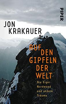 portada Auf den Gipfeln der Welt: Die Eiger-Nordwand und Andere Träume (en Alemán)