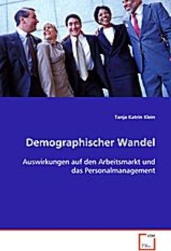 portada Demographischer Wandel: Auswirkungen auf den Arbeitsmarkt und dasPersonalmanagement