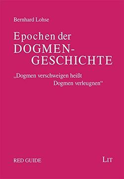 portada Epochen der Dogmengeschichte: Ein Grundkurs in Ökumenischer Absicht (en Alemán)