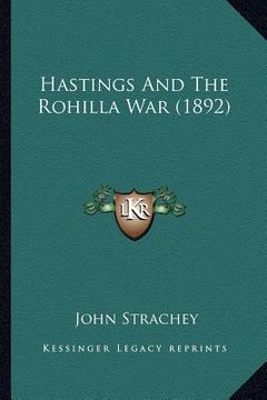 portada hastings and the rohilla war (1892) (in English)
