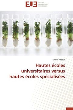 portada Hautes Ecoles Universitaires Versus Hautes Ecoles Specialisees