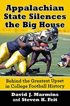 portada Appalachian State Silences the Big House: Behind the Greatest Upset in College Football History