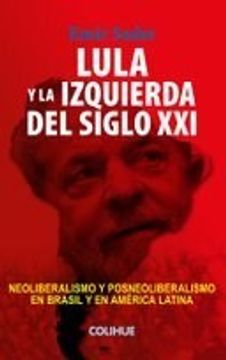 portada Lula y la Izquierda del Siglo xxi (in Spanish)