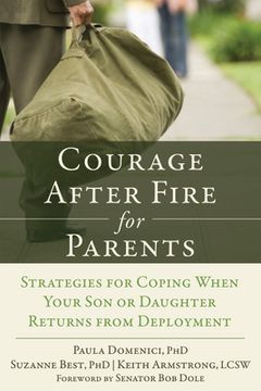 portada courage after fire for parents of service members: strategies for coping when your son or daughter returns from deployment (in English)
