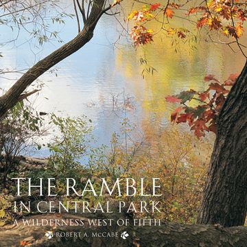 portada The Ramble in Central Park: A Wilderness West of Fifth