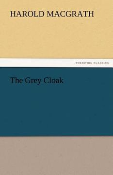 portada the grey cloak (in English)