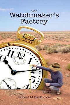 portada The Watchmaker's Factory: An interpretation of William Paley's classic (en Inglés)