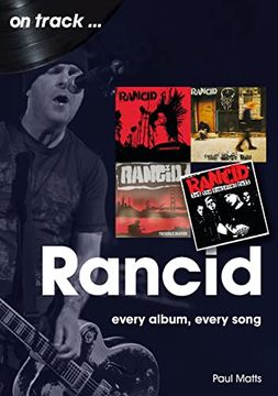 portada Rancid: Every Album Every Song (en Inglés)