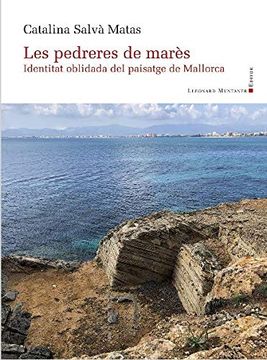portada Les Pedreres de Marès: Identitat Oblidada del Paisatge de Mallorca (Panorama de les Illes Balears) (en Catalá)
