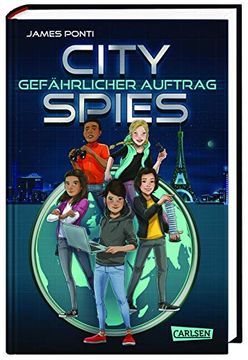 portada City Spies 1: Gefährlicher Auftrag (1) (en Alemán)