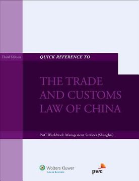 portada quick reference to the trade and customs law of china third edition (en Inglés)