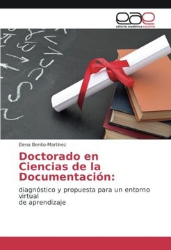 portada Doctorado en Ciencias de la Documentación:: diagnóstico y propuesta para un entorno virtual de aprendizaje