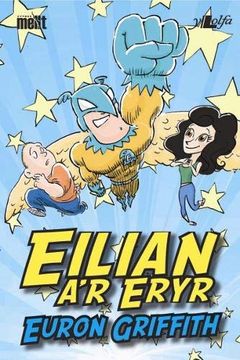 portada Cyfres Mellt: Eilian A'R Eryr (en Galés)