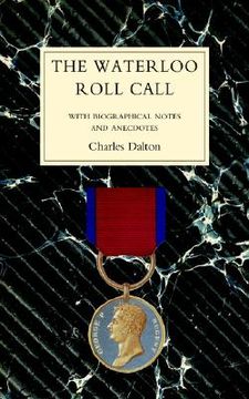 portada waterloo roll callwith biographical notes and anecdotes (in English)