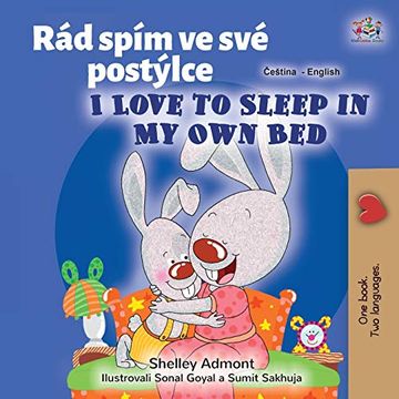 portada I Love to Sleep in my own bed (Czech English Bilingual Book for Kids) (Czech English Bilingual Collection) (en Checo)