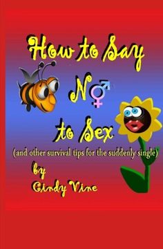 portada how to say no to sex and other survival tips for the suddenly single (in English)