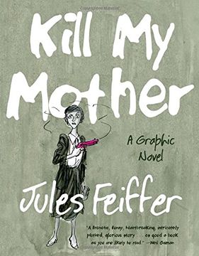 portada Kill My Mother: A Graphic Novel