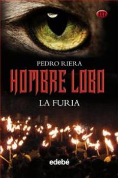 portada Hombre Lobo III (LA FURIA), de Pedro Riera