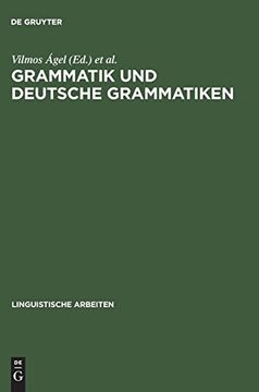 portada Grammatik und Deutsche Grammatiken: Budapester Grammatiktagung 1993 (en Alemán)