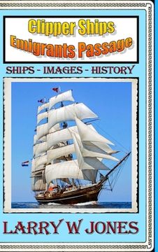 portada Clipper Ships - Emigrants Passage (in English)
