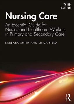 portada Nursing Care: An Essential Guide for Nurses and Healthcare Workers in Primary and Secondary Care (en Inglés)