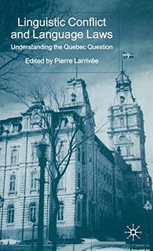 portada Linguistic Conflict and Language Laws: Understanding the Quebec Question (in English)