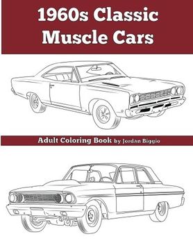 portada 1960's Classic Muscle Cars: An Adult Coloring Book (en Inglés)